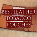 Best Leather Tobacco Pouches