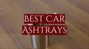 Read more about the article 5 Best Car Ashtrays