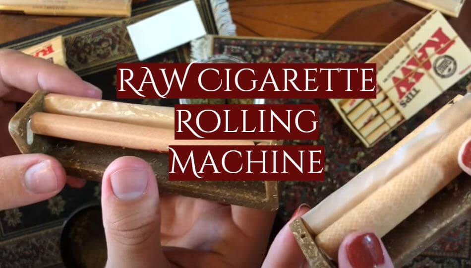 You are currently viewing RAW Cigarette Rolling Machine Review
