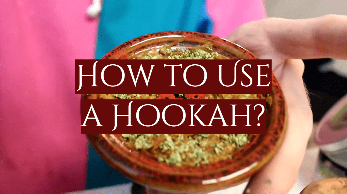 You are currently viewing How to Use a Hookah?