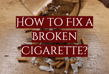 How to Fix a Broken Cigarett
